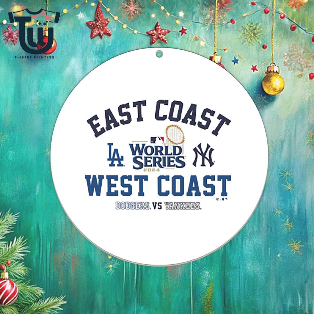 Los Angeles Dodgers Vs New York Yankees 2024 World Series Matchup Ornament Los Angeles Dodgers Vs New York Yankees 2024 World Series Matchup Ornament