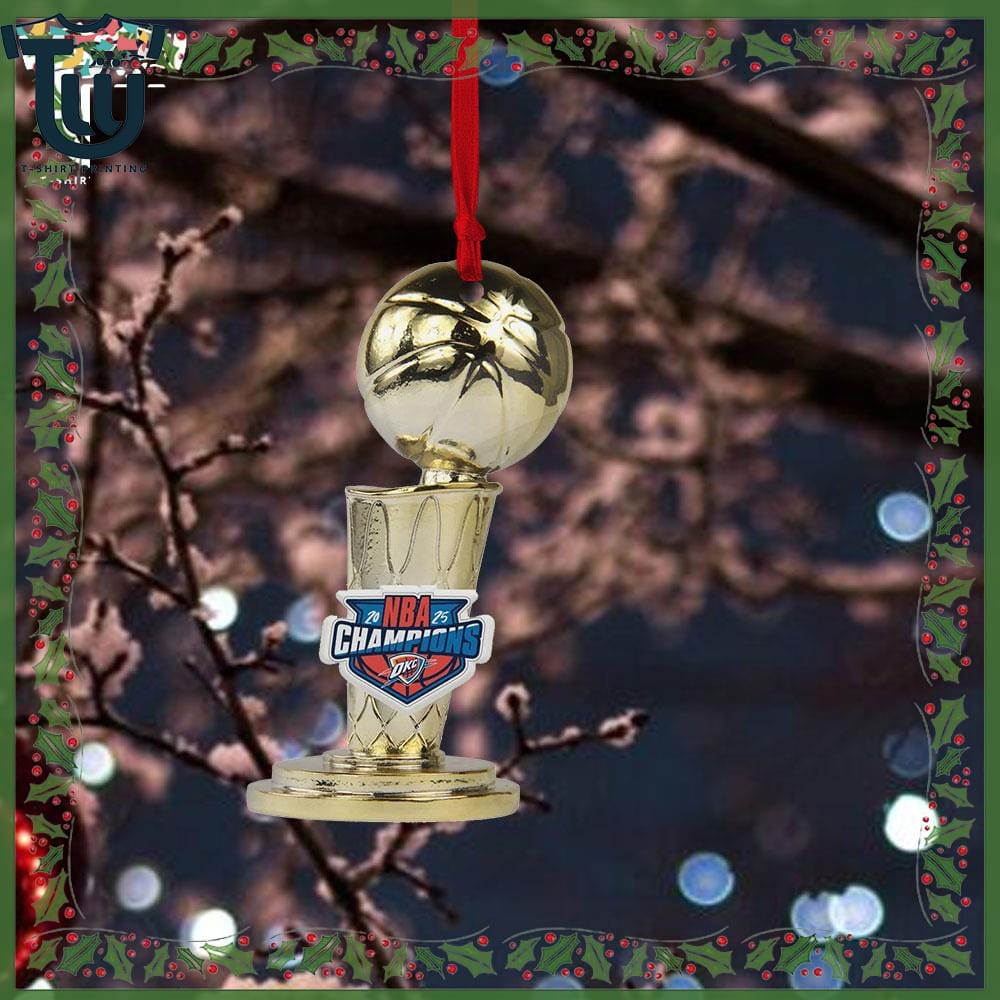 Oklahoma City Thunder 2025 Nba Champions Trophy Christmas Ornament Oklahoma City Thunder 2025 Nba Champions Trophy Christmas Ornament