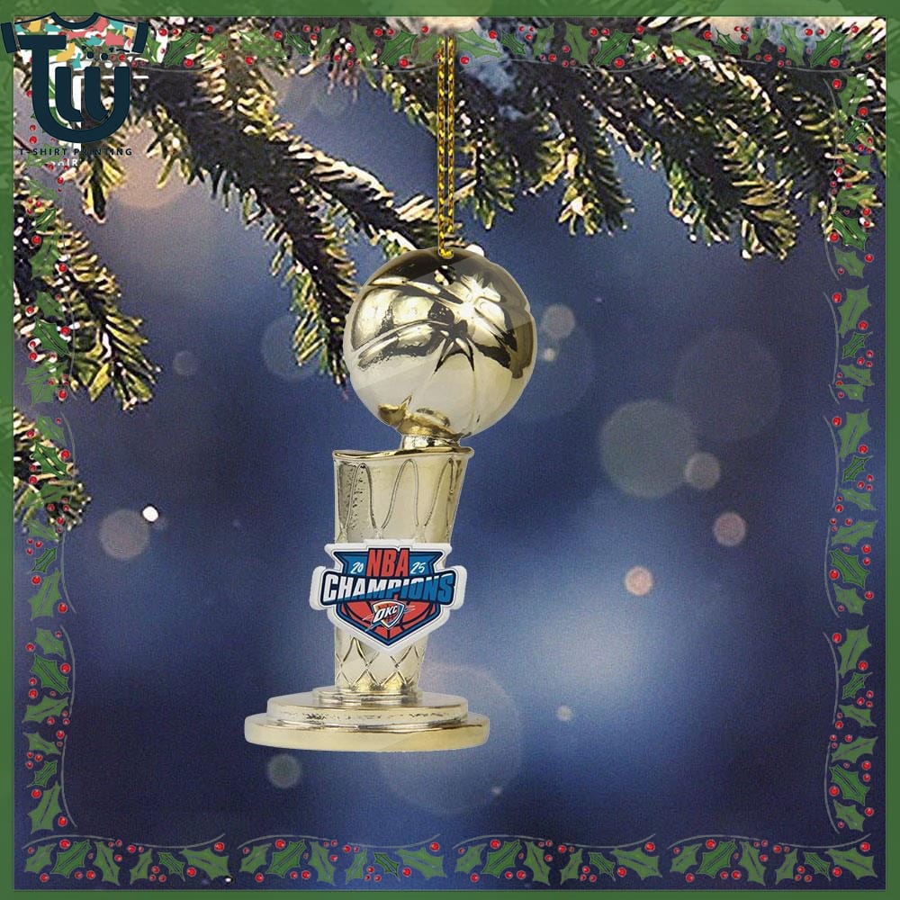Oklahoma City Thunder 2025 Nba Champions Trophy Christmas Ornament Oklahoma City Thunder 2025 Nba Champions Trophy Christmas Ornament