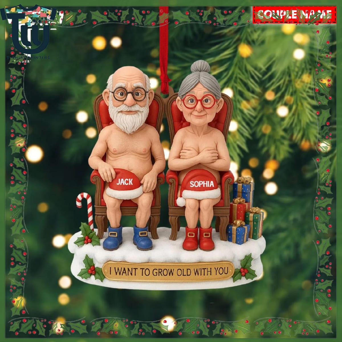Personalized Old Couple I Want To Grow Old With You Christmas Ornament Personalized Old Couple I Want To Grow Old With You Christmas Ornament