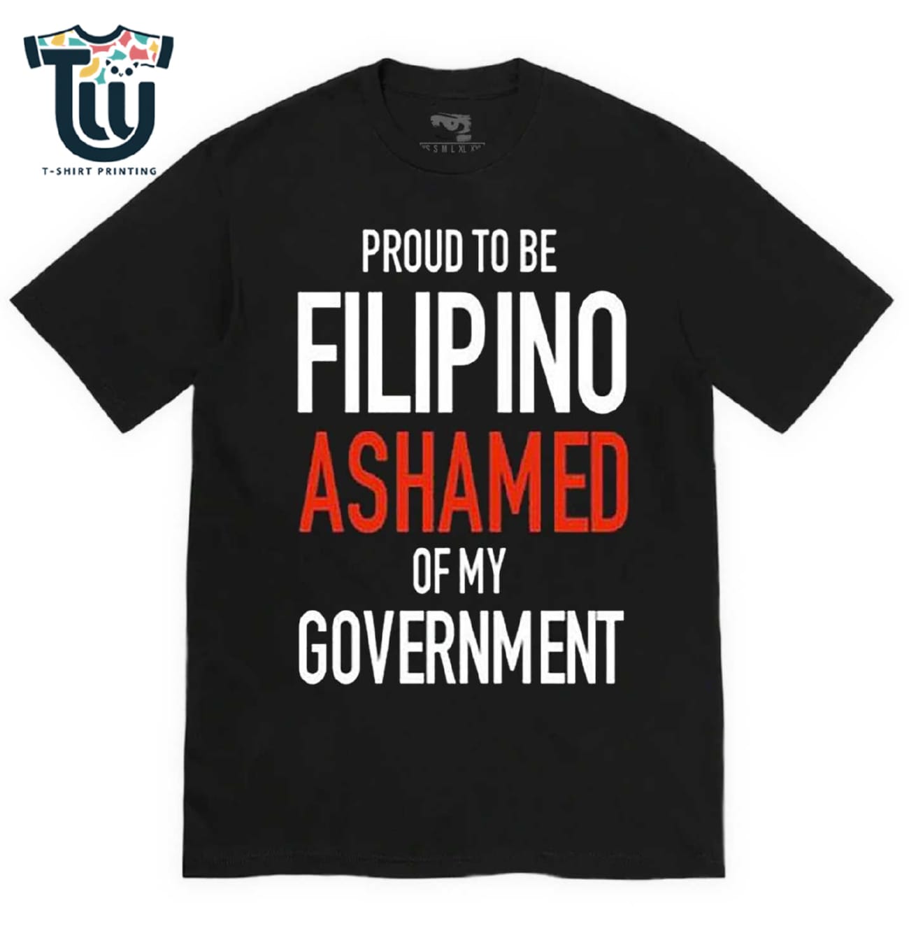 Proud Tobe Filipino Ashamed Of My Government Shirt Sweatshirt Hoodie Proud Tobe Filipino Ashamed Of My Government Shirt Sweatshirt Hoodie