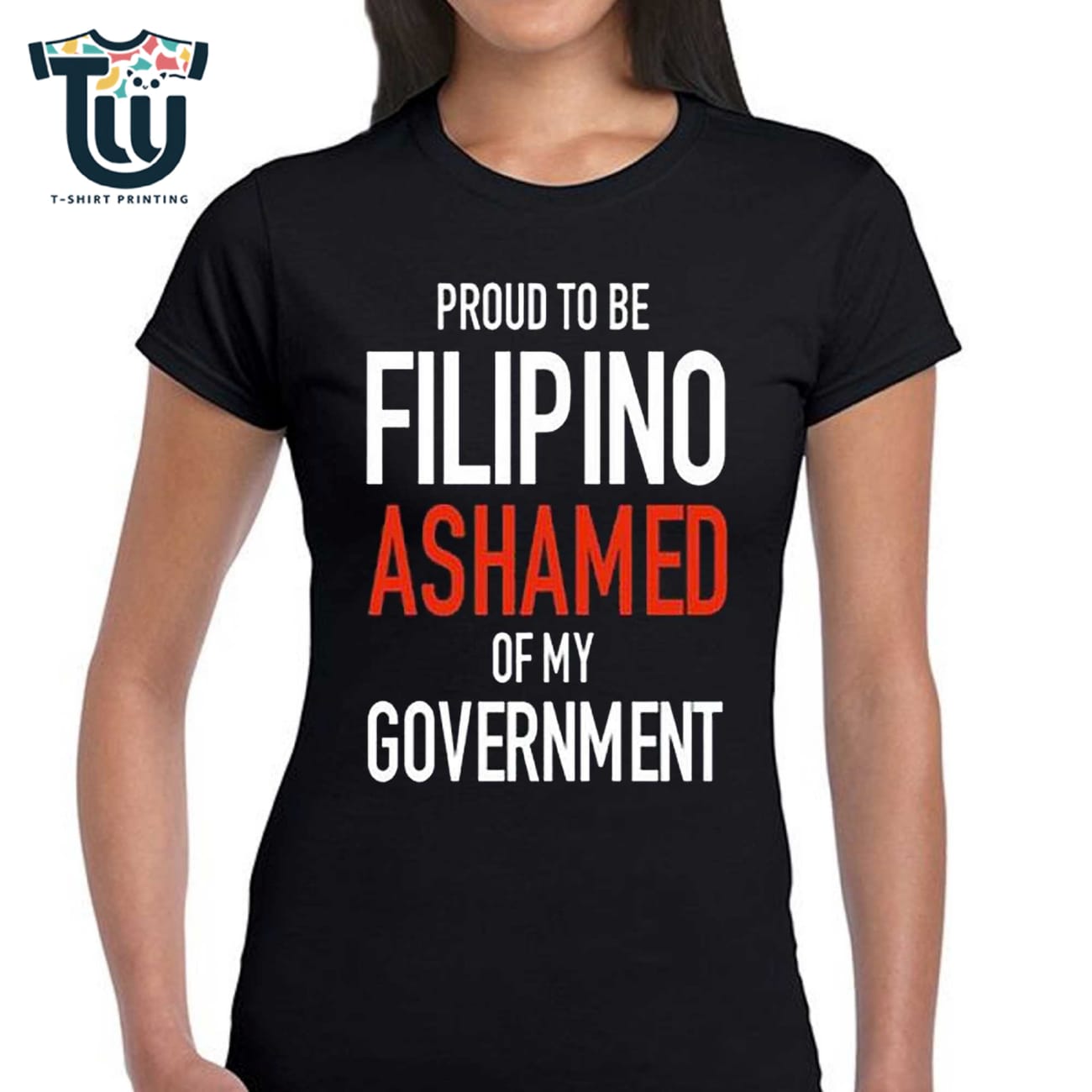 Proud Tobe Filipino Ashamed Of My Government Shirt Sweatshirt Hoodie Proud Tobe Filipino Ashamed Of My Government Shirt Sweatshirt Hoodie