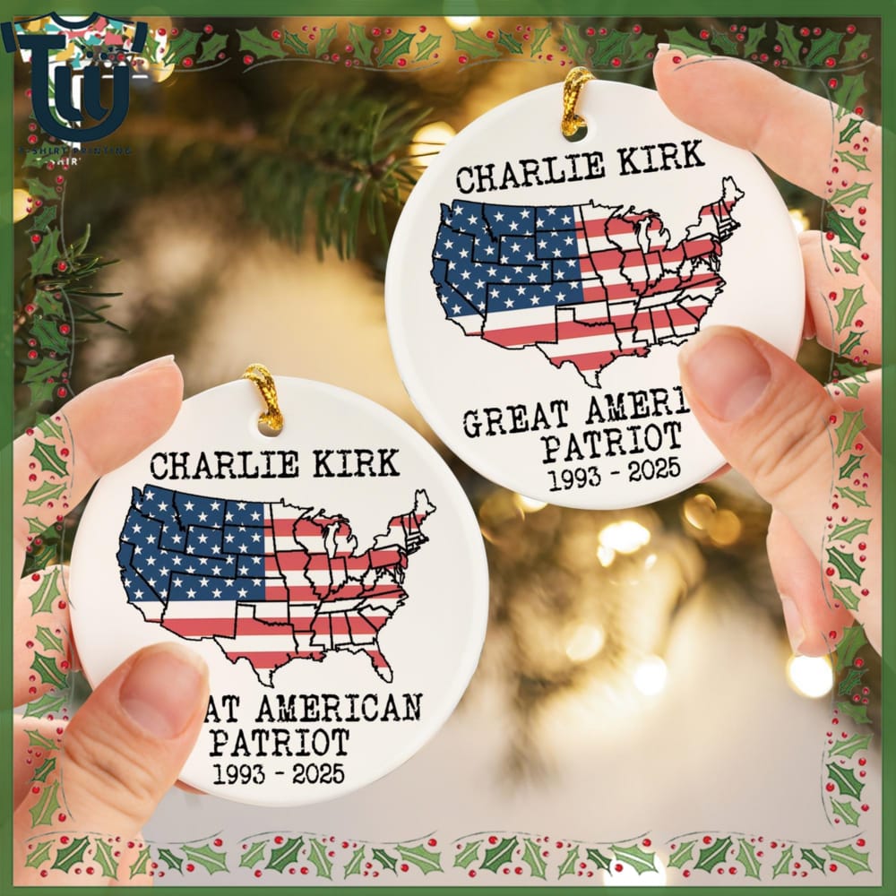 Charlie Kirk Great American Patriot Justice For Charlie Ornament Charlie Kirk Great American Patriot Justice For Charlie Ornament