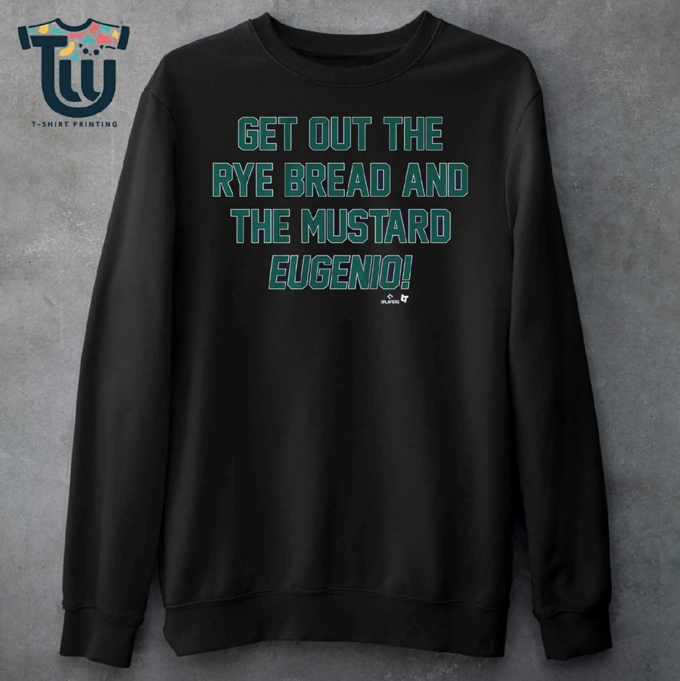 Eugenio Suarez Get Out The Rye Bread And The Mustard Shirt Sweatshirt Hoodie Eugenio Suarez Get Out The Rye Bread And The Mustard Shirt Sweatshirt Hoodie