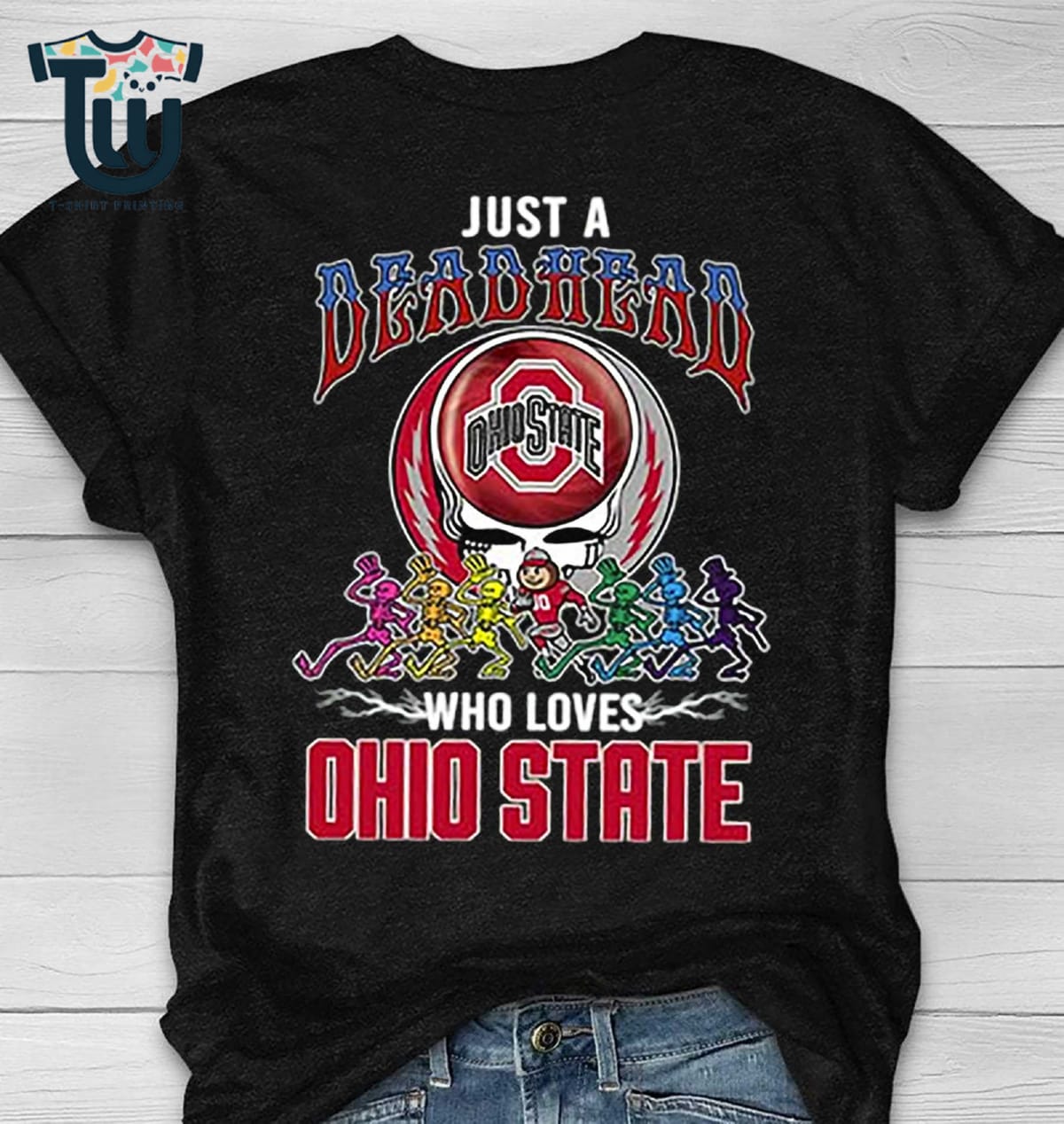 Just A Deadhead Who Loves Ohio State Shirt Hoodie Long Sleeve Just A Deadhead Who Loves Ohio State Shirt Hoodie Long Sleeve