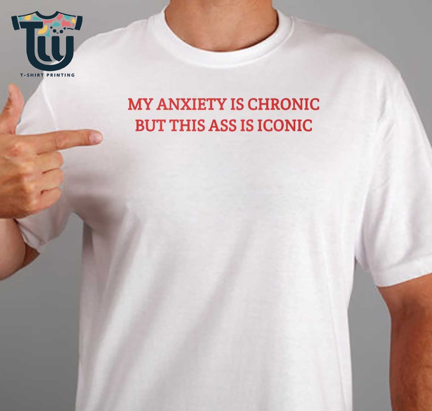 My Anxiety Is Chronic But This Ass Is Iconic Shirt Sweatshirt Hoodie My Anxiety Is Chronic But This Ass Is Iconic Shirt Sweatshirt Hoodie