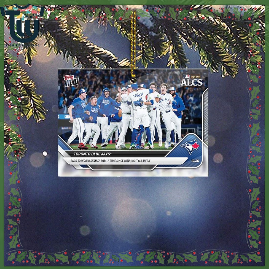 Toronto Blue Jays 2025 Mlb Alcs Champions Christmas Ornament Toronto Blue Jays 2025 Mlb Alcs Champions Christmas Ornament