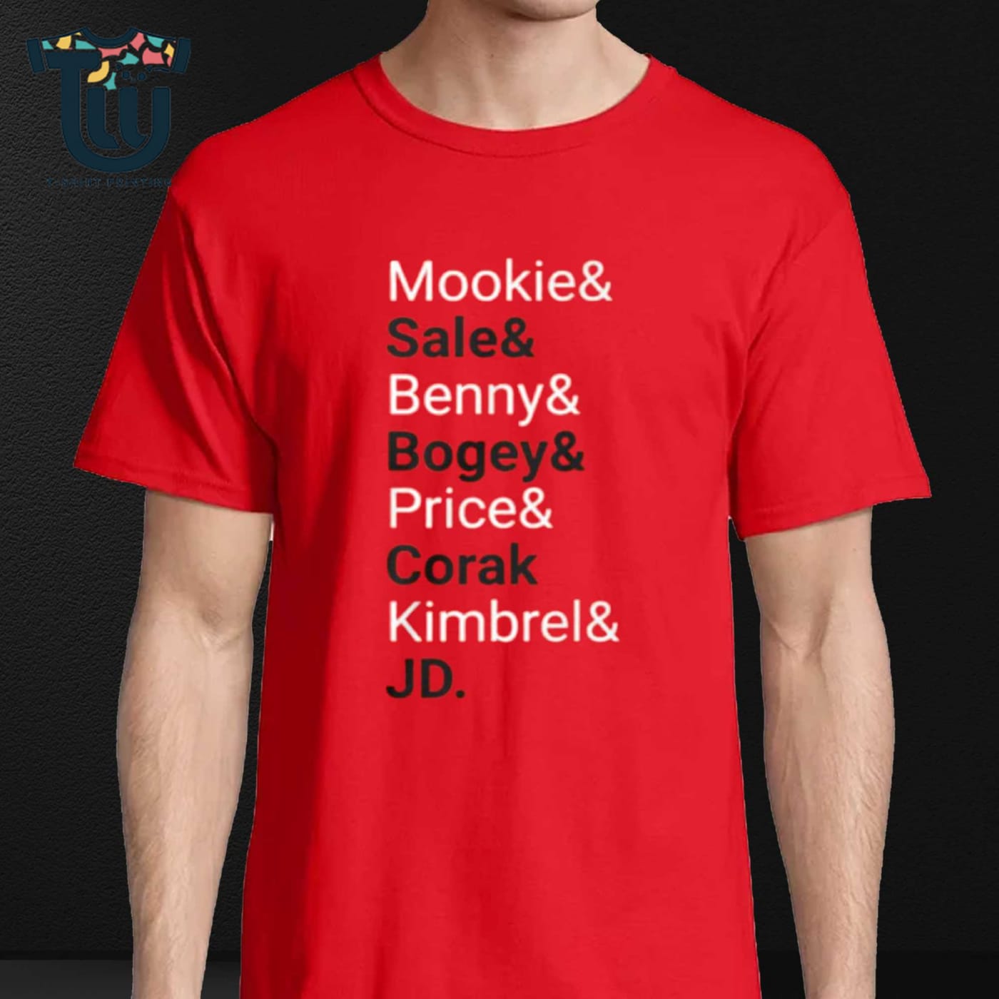 Mookie & Sale & Benny & Bogey & Price & Corak Kimbrel & Jd T-shirt Mookie & Sale & Benny & Bogey & Price & Corak Kimbrel & Jd T-shirt